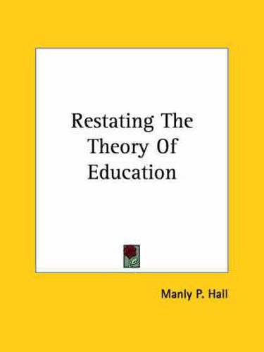 Cover image for Restating the Theory of Education