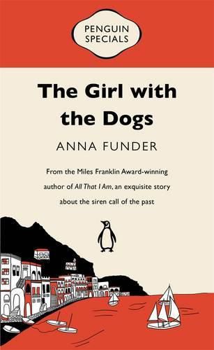 Cover image for The Girl With the Dogs: Penguin Special