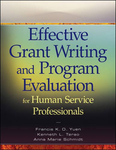 Effective Grant Writing and Program Evaluation for Human Service Professionals: An Evidence-Based Approach