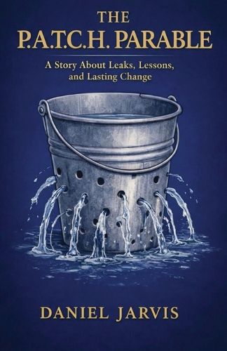 Cover image for The P.A.T.C.H Parable