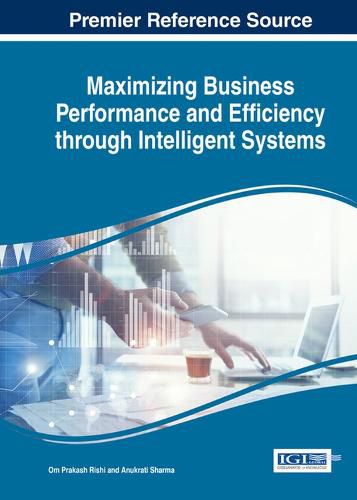 Cover image for Maximizing Business Performance and Efficiency through Intelligent Systems