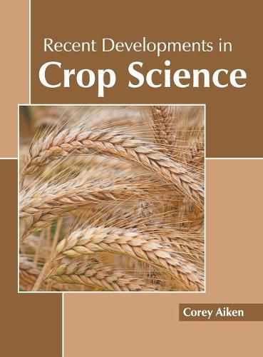 Cover image for Recent Developments in Crop Science