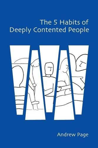 Cover image for The 5 Habits of Deeply Contented People