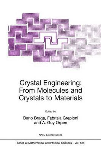 Cover image for Crystal Engineering: From Molecules and Crystals to Materials