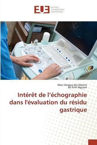 Cover image for Interet de l'Echographie Dans Levaluation Du Residu Gastrique