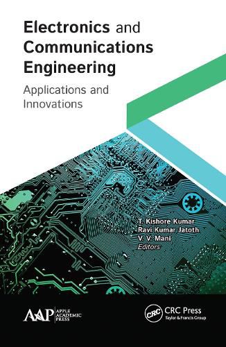 Cover image for Electronics and Communications Engineering: Applications and Innovations