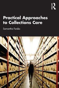 Cover image for Practical Approaches to Collections Care