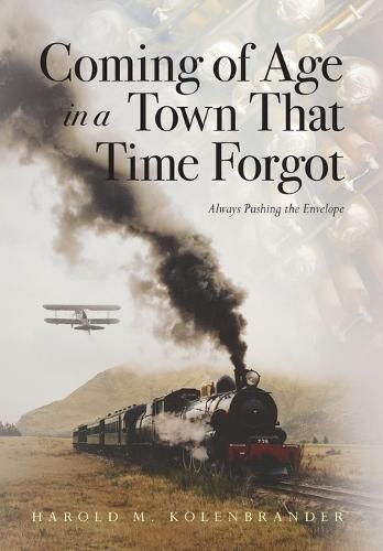 Cover image for Coming of Age in a Town That Time Forgot