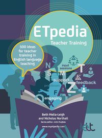 Cover image for ETpedia Teacher Training: 500 ideas for teacher training in English language teaching