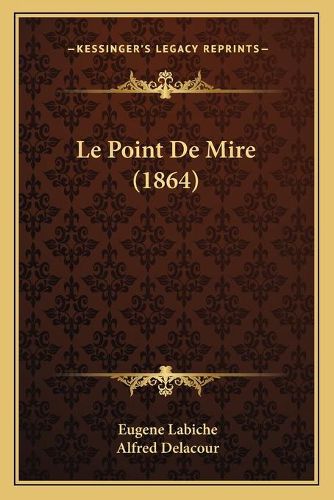 Le Point de Mire (1864)