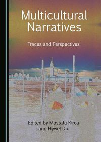 Cover image for Multicultural Narratives: Traces and Perspectives