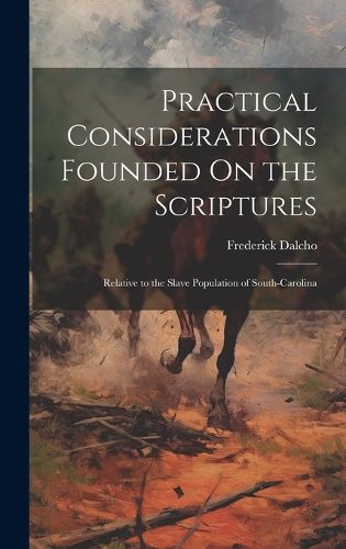 Cover image for Practical Considerations Founded On the Scriptures