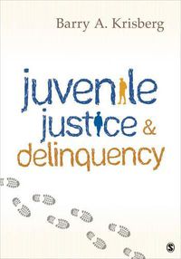 Cover image for Juvenile Justice and Delinquency