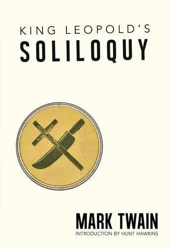 Cover image for King Leopolds Soliloquy: The University of New Orleans Press Edition