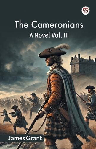 Cover image for The Cameronians A Novel Vol. III