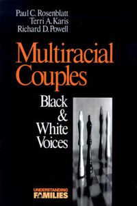 Cover image for Multiracial Couples: Black & White Voices