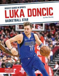 Cover image for Biggest Names in Sports: Luka Doncic: Basketball Star
