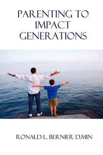 Cover image for Parenting to Impact Generations