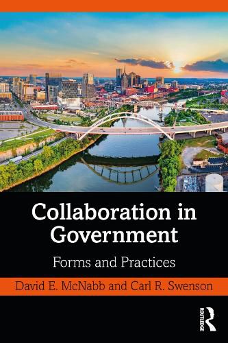 Cover image for Collaboration in Government: Forms and Practices