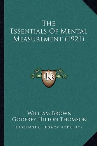 Cover image for The Essentials of Mental Measurement (1921)