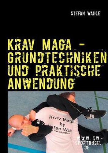 Cover image for Krav Maga - Grundtechniken Und Praktische Anwendung