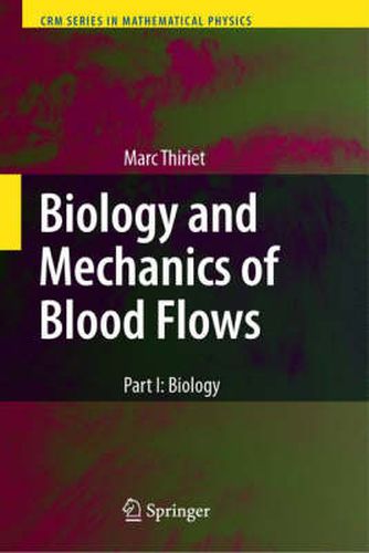 Cover image for Biology and Mechanics of Blood Flows: Part I: Biology