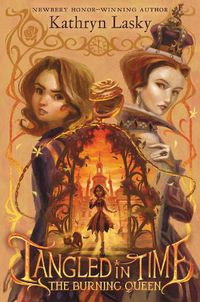Cover image for Tangled In Time 2: The Burning Queen