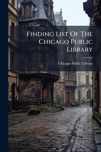 Cover image for Finding List of the Chicago Public Library: Bohemian Literature