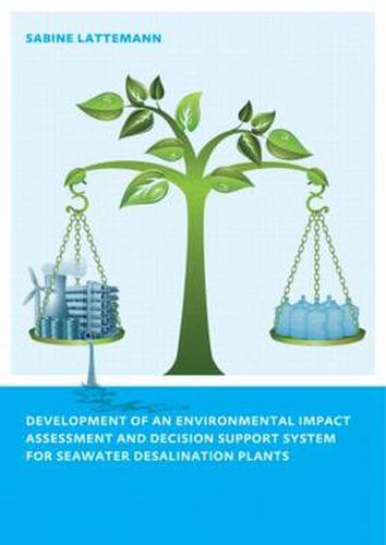 Cover image for Development of an Environmental Impact Assessment and Decision Support System for Seawater Desalination Plants