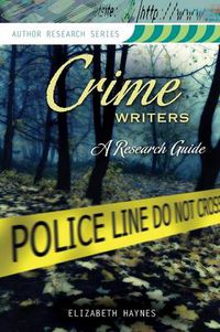 Cover image for Crime Writers: A Research Guide