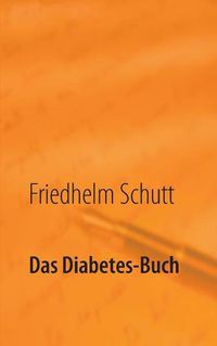 Cover image for Das Diabetes-Buch: Diabetes verstehen und damit leben