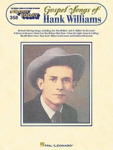 Cover image for Gospel Songs of Hank Williams: E-Z Play Today Volume 358