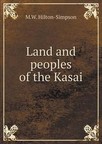 Cover image for Land and peoples of the Kasai