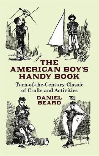 Cover image for The American Boy's Handy Book