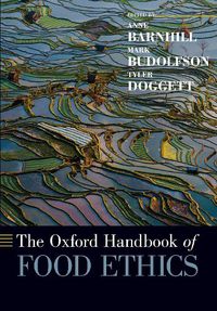 Cover image for The Oxford Handbook of Food Ethics