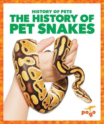 Cover image for The History of Pet Snakes