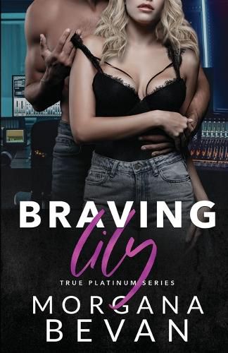 Cover image for Braving Lily