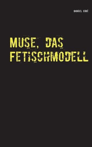 Muse, das Fetischmodell: Ein Fall fur Smidt und Rednich