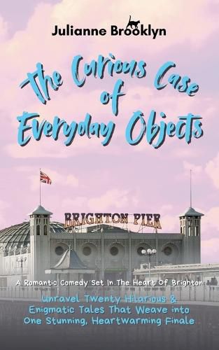 Cover image for The Curious Case of Everyday Objects