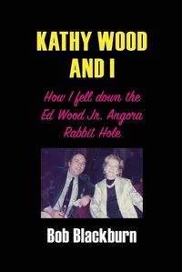 Cover image for Kathy Wood and I