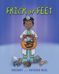 Cover image for FRICK or FEET