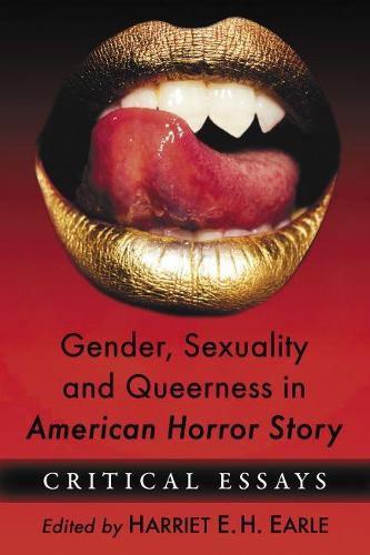 Cover image for Gender, Sexuality and Queerness in American Horror Story: Critical Essays