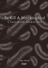 Cover image for To Kill a Mockingbird Classroom Questions