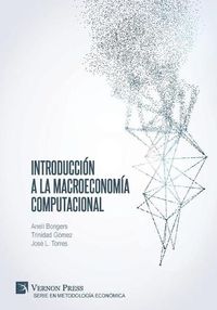 Cover image for Introduccion a la Macroeconomia Computacional