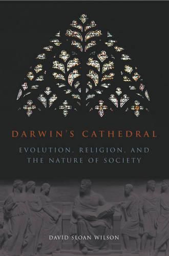 Cover image for Darwin's Cathedral: Evolution, Religion and the Nature of Society