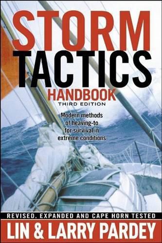 Cover image for Storm Tactics Handbook: Modern Methods of Heaving-To for Survival in Extreme Conditions