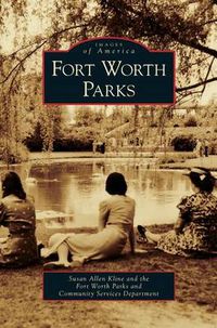 Cover image for Fort Worth Parks