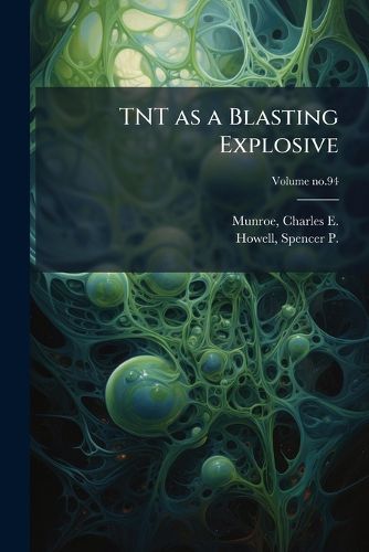 Cover image for TNT as a Blasting Explosive