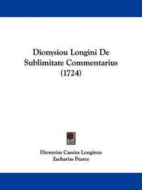 Cover image for Dionysiou Longini de Sublimitate Commentarius (1724)