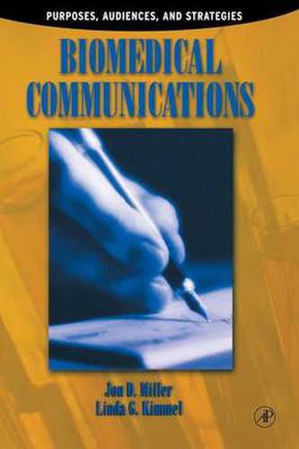 Biomedical Communications: Purpose, Audience, and Strategies